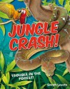 Jungle Crash! - Sarah Levete