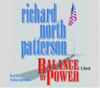 Balance of Power - Richard North Patterson, Patricia Kalember