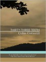 Thirty-Three Teeth - Colin Cotterill