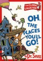 Oh, the Places You'll Go! (Dr.Seuss Classic Collection) - Dr. Seuss