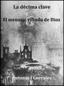 La decima clave (Spanish Edition) - Antonia Corrales, B de Books