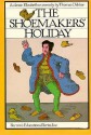 The Shoemakers' Holiday - Thomas Dekker, Merritt E. Lawlis