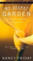 My Secret Garden: Women's Sexual Fantasies - Nancy Friday