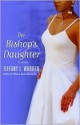 The Bishop's Daughter - Tiffany L. Warren