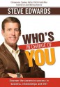 Who's in Charge of You?: Answer That and Change Everything - Steve Edwards