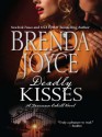 Deadly Kisses (Francesca Cahill Novels) - Brenda Joyce