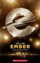 The City of Ember. Adapted from Jeanne DuPrau's Novel - Jeanne DuPrau