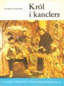 Król i kanclerz - Stanisław Grzybowski