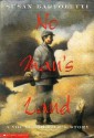 No Man's Land - Susan Campbell Bartoletti, Bartoletti Susan