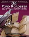 Ford Roadsters Custom Interiors - Ron Mangus, Gary Smith, Gary D. Smith