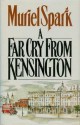 A Far Cry From Kensington - Muriel Spark