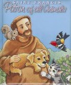 St. Francis: Patron of All Animals - Maggie Swanson