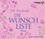 Die Wunschliste - Jill Smolinski, Marina Köhler