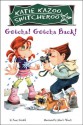 Gotcha! Gotcha Back! - Nancy E. Krulik, John & Wendy