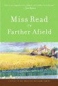 Farther Afield - Miss Read