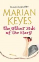 The Other Side Of The Story - Marian Keyes