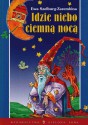 Idzie niebo ciemną nocą - Ewa Szelburg-Zarembina