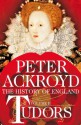 Tudors: A History of England Volume 2 (History of England Vol 2) - Peter Ackroyd