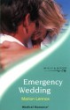 Emergency Wedding - Marion Lennox