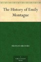 The History of Emily Montague - Frances Brooke