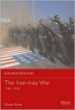 The Iran-Iraq War 1980-1988 - Efraim Karsh