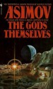 The Gods Themselves - Isaac Asimov