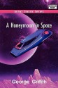 A Honeymoon in Space - George Griffith