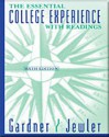 Essential College Experience with Readings - John N. Gardner, A. Jerome Jewler