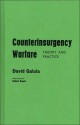 Counterinsurgency Warfare: Theory and Practice - David Galula, Robert Bowie