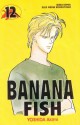 Banana Fish Vol. 12 - Akimi Yoshida