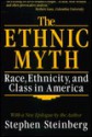 The Ethnic Myth - Stephen Steinberg