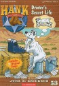 Drover's Secret Life (Hank the Cowdog) - John R. Erickson