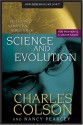 Science and Evolution - Charles Colson, Nancy Pearcey