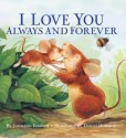 I Love You Always and Forever - Jonathan Emmett, Daniel Howarth