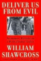 Deliver Us from Evil - William Shawcross