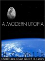 A Modern Utopia - H.G. Wells