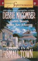 Born in a Small Town (Patton's Daughters, #4) - Debbie Macomber, Judith Bowen, Janice Kay Johnson