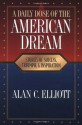 A Daily Dose of the American Dream: Stories of Success, Triumph, and Inspiration - Alan C. Elliott