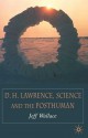 D.H. Lawrence, Science and the Posthuman - Jeff Wallace