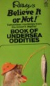 Book of Undersea Oddities - Ripley Entertainment, Inc.