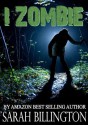 I, Zombie - Sarah Billington