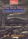 One River More - W.D. Wetherell