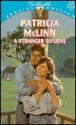 A Stranger To Love - Patricia McLinn