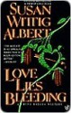 Love Lies Bleeding - Susan Wittig Albert