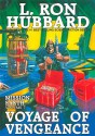 Voyage of Vengeance - L. Ron Hubbard