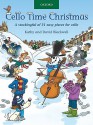 Cello Time Christmas - David Blackwell, Kathy Blackwell