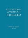 Encyclopedia of American Journalism - Stephen L. Vaughn, Christopher Moseley