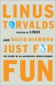 Just for Fun: The Story of an Accidental Revolutionary - Linus Torvalds, David Diamond