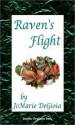 Raven's Flight - JoMarie DeGioia