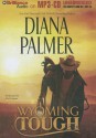 Wyoming Tough - Diana Palmer